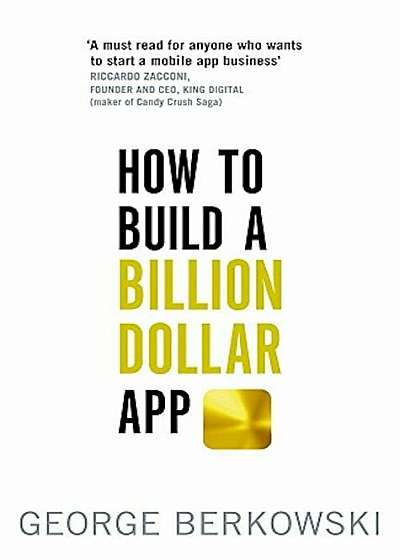How to Build a Billion Dollar App, Paperback
