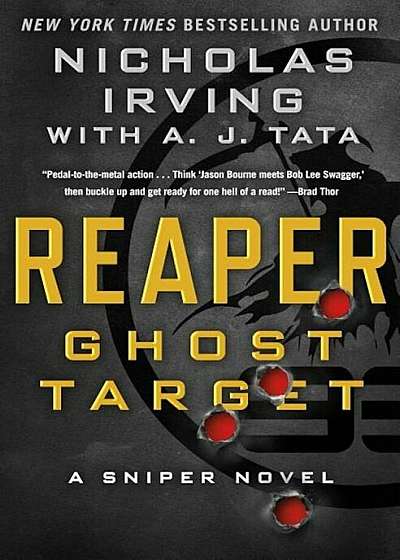 Reaper: Ghost Target: A Sniper Novel, Hardcover