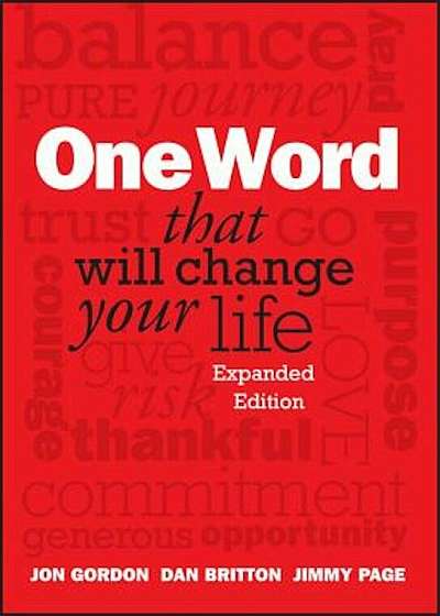 One Word That Will Change Your Life, Hardcover