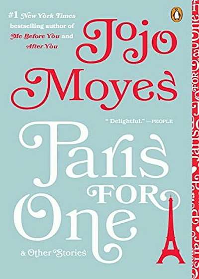 Paris for One and Other Stories, Paperback