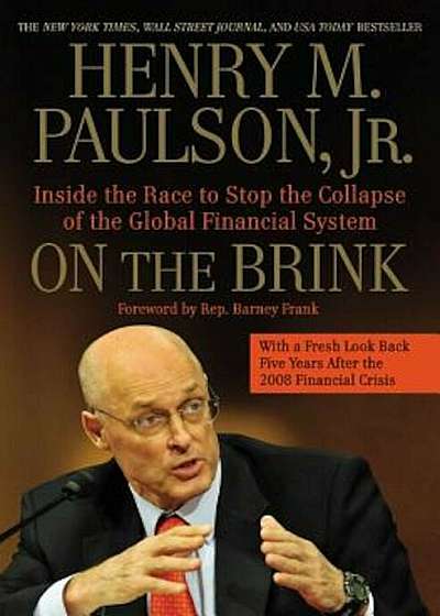 On the Brink: Inside the Race to Stop the Collapse of the Global Financial System, Paperback