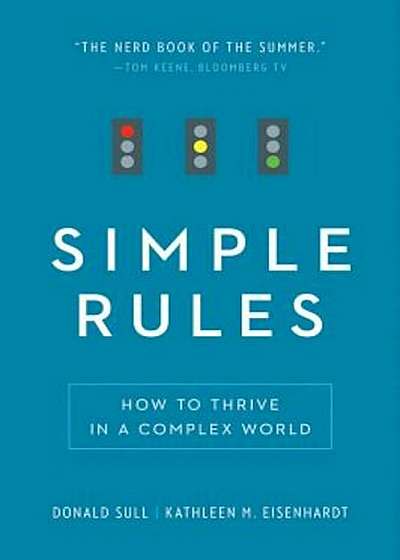 Simple Rules: How to Thrive in a Complex World, Paperback