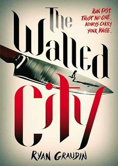 The Walled City, Paperback
