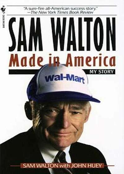 Sam Walton, Made in America: My Story, Paperback