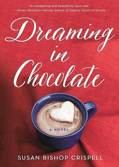 Dreaming in Chocolate, Paperback