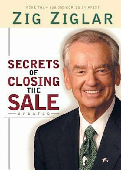 Secrets of Closing the Sale, Paperback