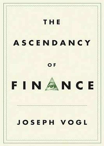 Ascendancy of Finance, Paperback