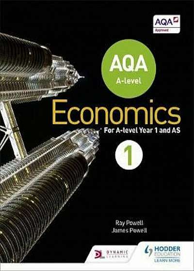 AQA A-level Economics Book 1, Paperback