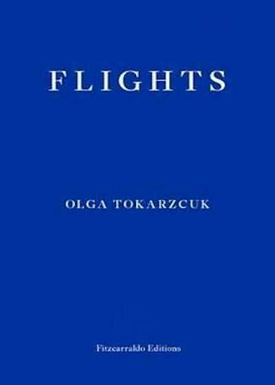 Flights, Paperback