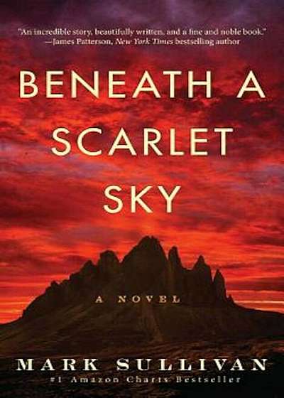 Beneath a Scarlet Sky, Hardcover