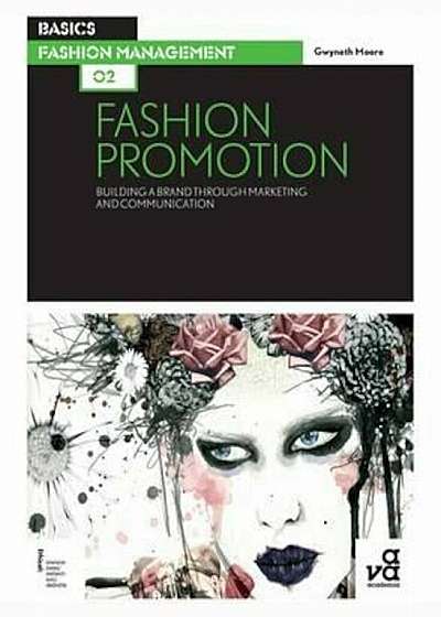Basics Fashion Management 02: Fashion Promotion, Paperback