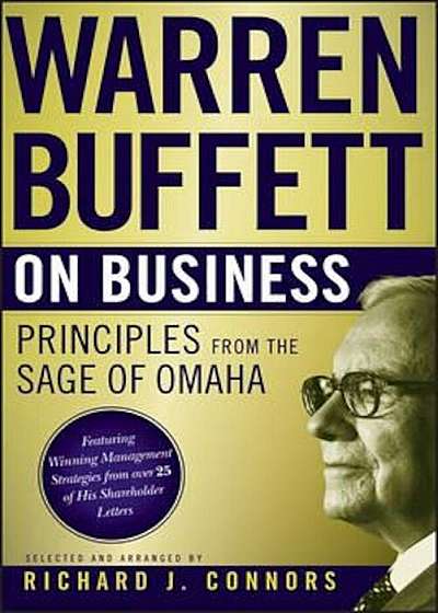 Warren Buffett on Business: Principles from the Sage of Omaha, Paperback