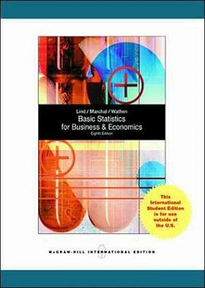 Basic Statistics for Business and Economics, Paperback