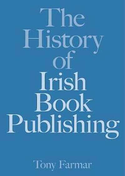 History of Irish Book Publishing