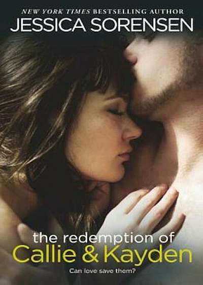 The Redemption of Callie & Kayden, Paperback