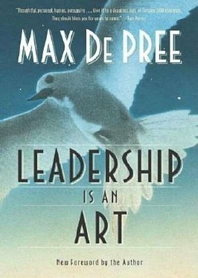 Leadership Is an Art, Paperback