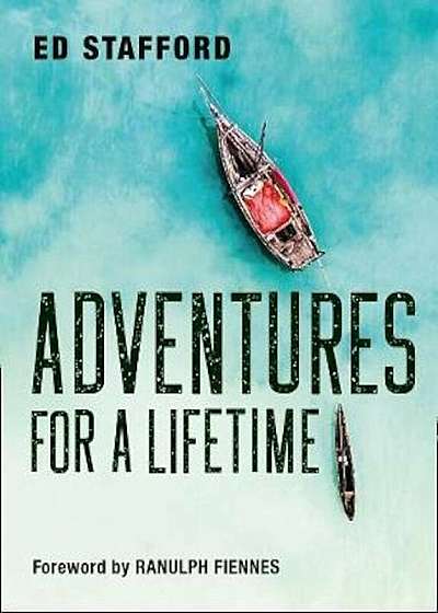 Adventures for a Lifetime, Hardcover