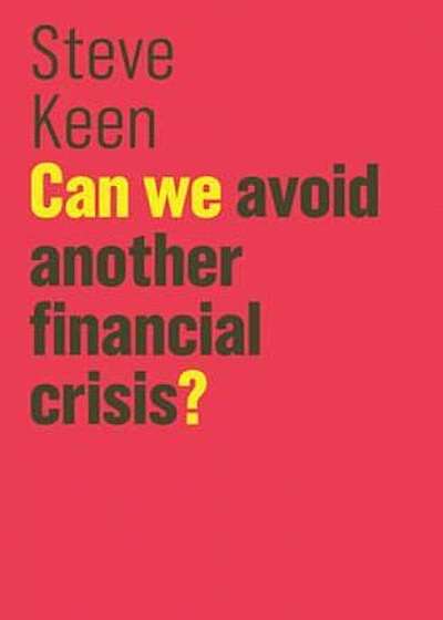 Can We Avoid Another Financial Crisis', Paperback