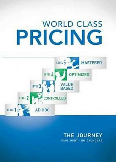 World Class Pricing: The Journey, Hardcover