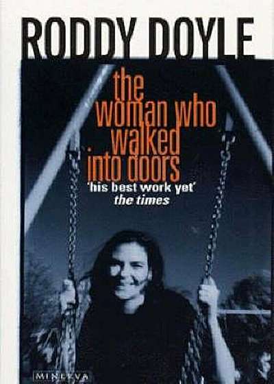 Woman Who Walked Into Doors, Paperback