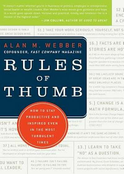 Rules of Thumb: How to Stay Productive and Inspired Even in the Most Turbulent Times, Paperback