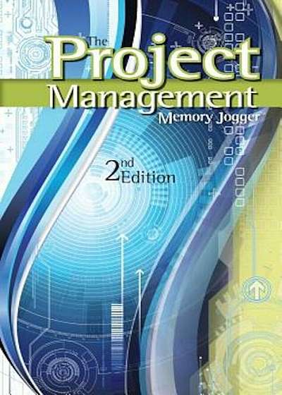 The Project Management Memory Jogger, Paperback