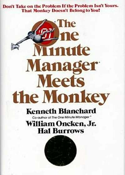 The One Minute Manager Meets the Monkey, Hardcover