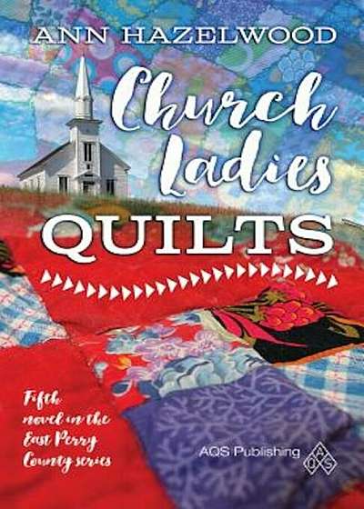 Church Ladies' Quilts, Paperback