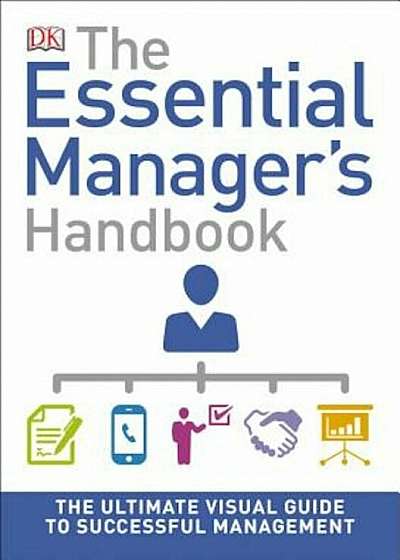 The Essential Manager's Handbook, Paperback