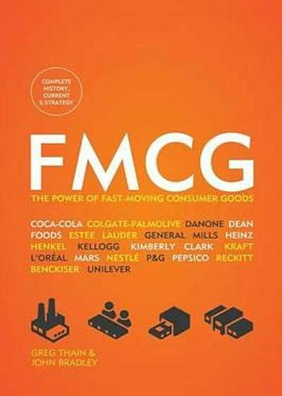 Fmcg: The Power of Fast-Moving Consumer Goods, Paperback