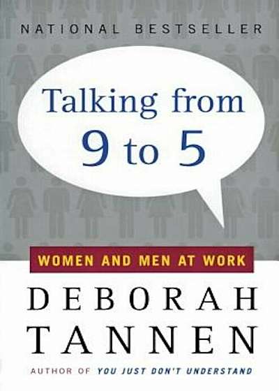 Talking from 9 to 5: Women and Men at Work, Paperback