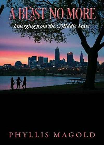 A Beast No More: Emerging from the Middle State, Paperback