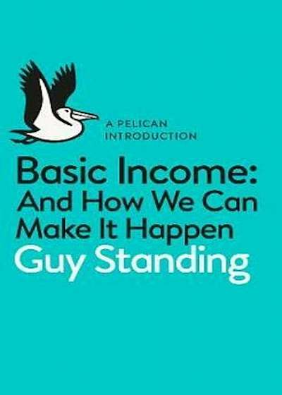 Basic Income, Paperback