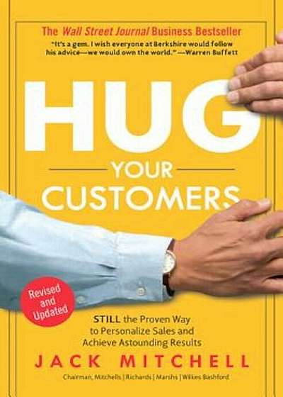 Hug Your Customers: The Proven Way to Personalize Sales and Achieve Astounding Result (Hardcover)