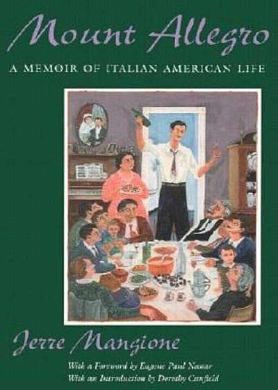 Mount Allegro: A Memoir of Italian American Life, Paperback