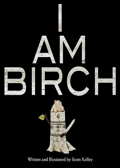 I Am Birch, Hardcover