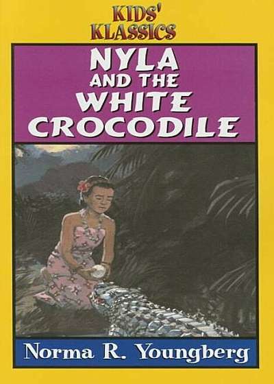 Nyla and the White Crocodile, Paperback