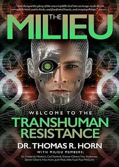 The Milieu: Welcome to the Transhuman Resistance, Paperback