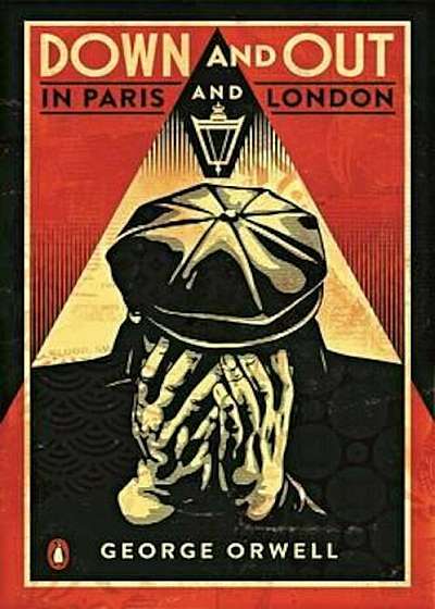 Down and Out in Paris and London, Paperback