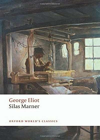 Silas Marner: The Weaver of Raveloe, Paperback