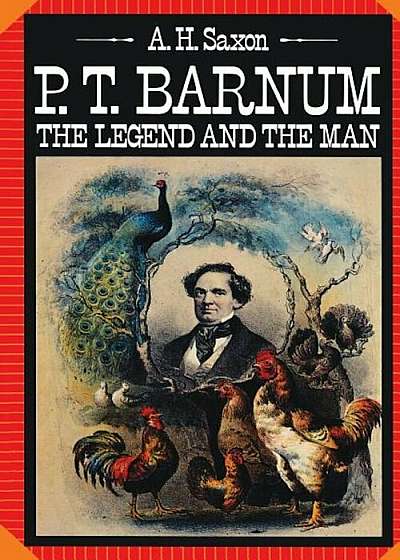 P.T. Barnum: The Legend and the Man, Paperback