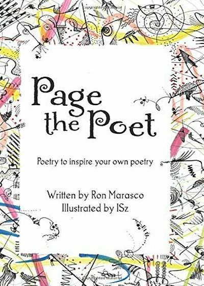 Page the Poet: Poetry to Inspire Your Own Poetry, Paperback