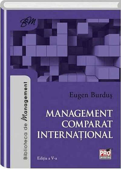Management comparat international.Editia a V-a