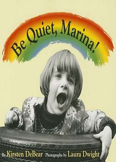 Be Quiet, Marina, Paperback