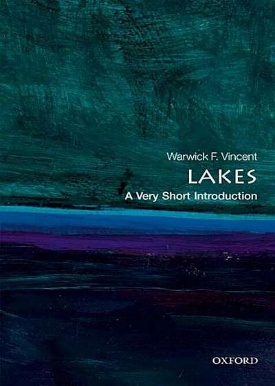 Lakes: A Very Short Introduction, Paperback