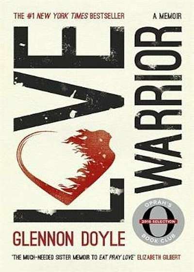 Love Warrior (Oprah's Book Club), Paperback