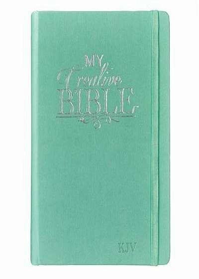 My Creative Bible KJV My Creative Bible KJV, Hardcover