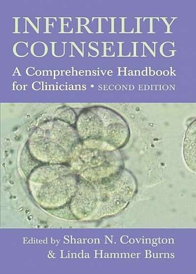 Infertility Counseling: A Comprehensive Handbook for Clinicians, Paperback