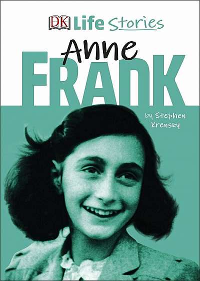 Life Stories Anne Frank