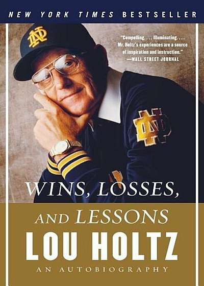 Wins, Losses, and Lessons: An Autobiography, Paperback